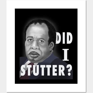 Did I Stutter? Posters and Art